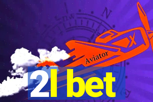 2l bet